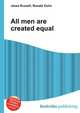All men are created equal, Jesse Russell,Ronald Cohn 