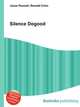 Silence Dogood, Jesse Russell,Ronald Cohn 