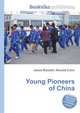 Young Pioneers of China, Jesse Russell,Ronald Cohn 