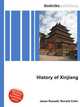 History of Xinjiang, Jesse Russell,Ronald Cohn 