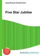 Five Star Jubilee, Jesse Russell,Ronald Cohn 