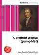 Common Sense (pamphlet), Jesse Russell,Ronald Cohn 
