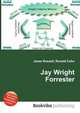 Jay Wright Forrester, Jesse Russell,Ronald Cohn 