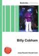 Billy Cobham, Jesse Russell,Ronald Cohn 