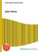 John Horse, Jesse Russell,Ronald Cohn 