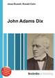John Adams Dix, Jesse Russell,Ronald Cohn 