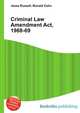 Criminal Law Amendment Act, 1968-69, Jesse Russell,Ronald Cohn 