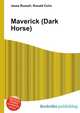 Maverick (Dark Horse), Jesse Russell,Ronald Cohn 