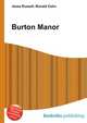 Burton Manor, Jesse Russell,Ronald Cohn 