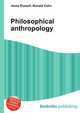 Philosophical anthropology, Jesse Russell,Ronald Cohn 