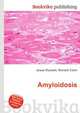 Amyloidosis, Jesse Russell,Ronald Cohn 