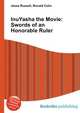 InuYasha the Movie: Swords of an Honorable Ruler, Jesse Russell,Ronald Cohn 