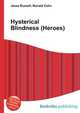 Hysterical Blindness (Heroes), Jesse Russell,Ronald Cohn 