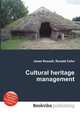 Cultural heritage management, Jesse Russell,Ronald Cohn 