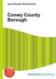 Conwy County Borough, Jesse Russell,Ronald Cohn 