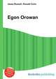 Egon Orowan, Jesse Russell,Ronald Cohn 