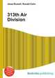 313th Air Division, Jesse Russell,Ronald Cohn 