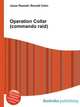 Operation Collar (commando raid), Jesse Russell,Ronald Cohn 
