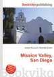 Mission Valley, San Diego, Jesse Russell,Ronald Cohn 