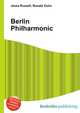 Berlin Philharmonic, Jesse Russell,Ronald Cohn 