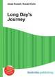 Long Day's Journey, Jesse Russell,Ronald Cohn 