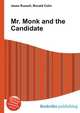 Mr. Monk and the Candidate, Jesse Russell,Ronald Cohn 