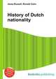 History of Dutch nationality, Jesse Russell,Ronald Cohn 