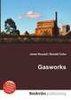 Gasworks, Jesse Russell,Ronald Cohn 