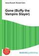 Gone (Buffy the Vampire Slayer), Jesse Russell,Ronald Cohn 