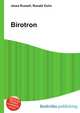 Birotron, Jesse Russell,Ronald Cohn 
