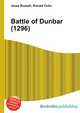 Battle of Dunbar (1296), Jesse Russell,Ronald Cohn 