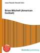 Brian Mitchell (American football), Jesse Russell,Ronald Cohn 