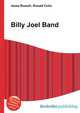 Billy Joel Band, Jesse Russell,Ronald Cohn 