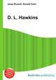 D. L. Hawkins, Jesse Russell,Ronald Cohn 