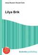Lilya Brik, Jesse Russell,Ronald Cohn 