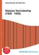 Silesian Voivodeship (1920 1939), Jesse Russell,Ronald Cohn 