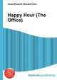 Happy Hour (The Office), Jesse Russell,Ronald Cohn 