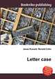 Letter case, Jesse Russell,Ronald Cohn 