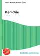 Kenickie, Jesse Russell,Ronald Cohn 