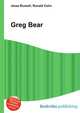 Greg Bear, Jesse Russell,Ronald Cohn 