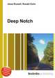 Deep Notch, Jesse Russell,Ronald Cohn 