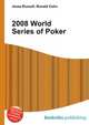 2008 World Series of Poker, Jesse Russell,Ronald Cohn 