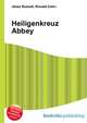 Heiligenkreuz Abbey, Jesse Russell,Ronald Cohn 