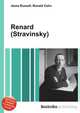 Renard (Stravinsky), Jesse Russell,Ronald Cohn 