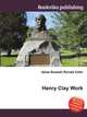 Henry Clay Work, Jesse Russell,Ronald Cohn 