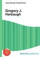 Gregory J. Harbaugh, Jesse Russell,Ronald Cohn 