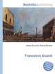 Francesco Guardi, Jesse Russell,Ronald Cohn 