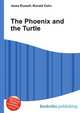 The Phoenix and the Turtle, Jesse Russell,Ronald Cohn 