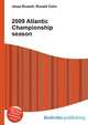 2009 Atlantic Championship season, Jesse Russell,Ronald Cohn 