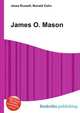 James O. Mason, Jesse Russell,Ronald Cohn 